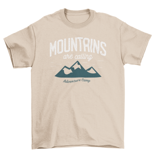 Mountains Are Calling T-shirt