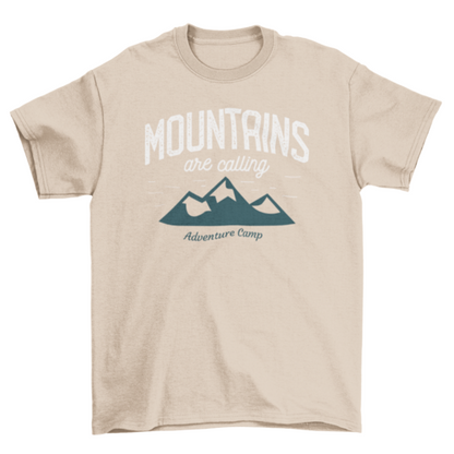 Mountains Are Calling T-shirt